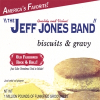Jeff Jones : Biscuits and Gravy