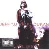 JEFF "JJ STAR" DURAN: Still Kicking