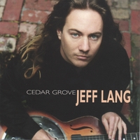 JEFF LANG : CEDAR GROVE