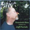 JEFF PARISH: homemade blues