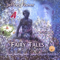JEFFREY FISHER: Fairy Tales