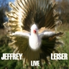 Jeffrey Leiser: Live: One & Two