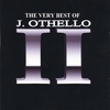 JEFFREY OTHELLO: The Very Best Of J. OTHELLO II