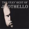 JEFFREY OTHELLO: The Very Best Of J. OTHELLO
