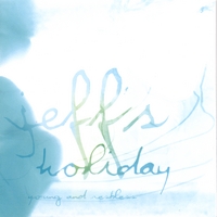 Jeff's Holiday : Young and Restless