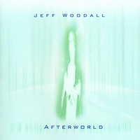 JEFF WOODALL: Afterworld