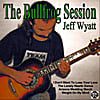 Jeff Wyatt: The Bullfrog Session (1994) [ Remastered]