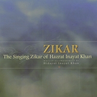 Jelaluddin Gary Sill : The Singing Zikar of Hazrat Inayat Khan