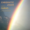 JELALUDDIN GARY SILL: Chromatic Zikar and the Suras