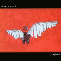 Jem Static : Aphonic