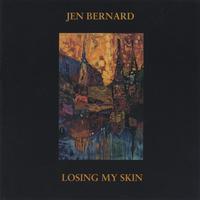 JEN BERNARD: Losing My Skin