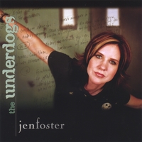 JEN FOSTER: The Underdogs