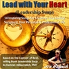 Jen Hannah & Kamran Akbarzadeh: Lead With Your Heart (Leadership Soup)