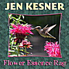 Jen Kesner: Flower Essence Rag