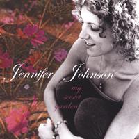 Jennifer Johnson : My Secret Garden