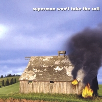 Jennie Arnau : Superman Won't Take The Call