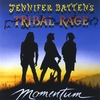 JENNIFER BATTEN'S TRIBAL RAGE: Momentum