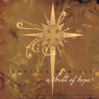 Jennifer Daniels : A Thrill Of Hope