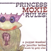 Jennifer Levine : Princess Moxie Rules!