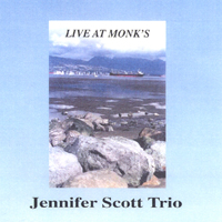 Jennifer Scott Trio : Live at Monk's