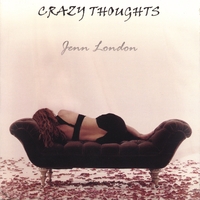 Jenn London : Crazy Thoughts