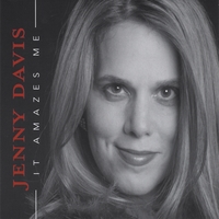 Jenny Davis : It Amazes Me