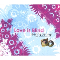 Jenny Jenny : Love Is Blind (CD+Book)