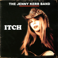 The Jenny Kerr Band : Itch