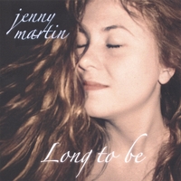 Jenny Martin : Long To Be
