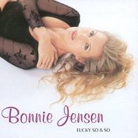 Bonnie Jensen : Lucky So & So