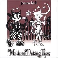 Jensen Bell : Modern Dating Tips