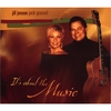 JILL JENSEN/JACK GRASSEL: It's About the Music
