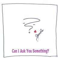 JEORDIE: Can I Ask You Something?