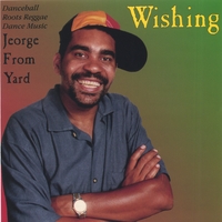 Jeorge From Yard : Wishing