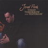 JERAD PERCK: Today,Tomorrow, and Yesterday