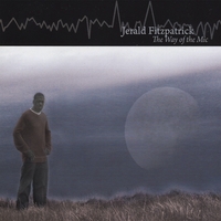 Jerald Fitzpatrick : The Way Of The Mic