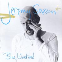 Jeremy Saxon : Blue Weekend