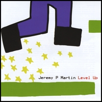 Jeremy P Martin : Level Up