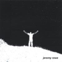 Jeremy Rowe : Jeremy Rowe