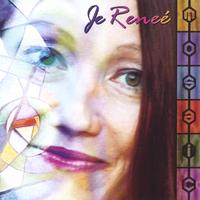 Joley Flowers (Je Renee Band) : Mosaic