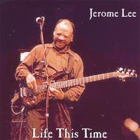 Jerome Lee : Life This Time