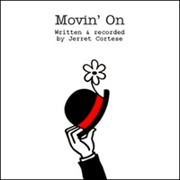 Jerret Cortese : Movin' On