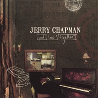 Jerry Chapman : Put Me Together