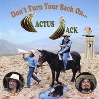 Jerry Fretto : Don't Turn Your Back On Cactus Jack