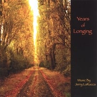 Jerry LaRocca : Years of Longing