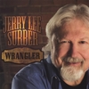 JERRY LEE SURBER: WRANGLER