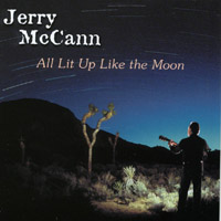 Jerry McCann : All Lit Up Like The Moon