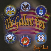 JERRY REED: The Gallant Few