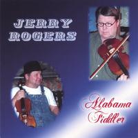 Jerry Rogers : Alabama Fiddler