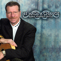 John Edward Smith : He Made A Change